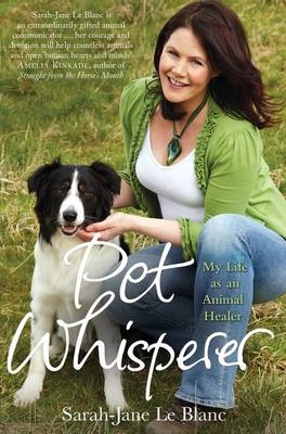 Pet Whisperer - Sarah-Jane Le Blanc