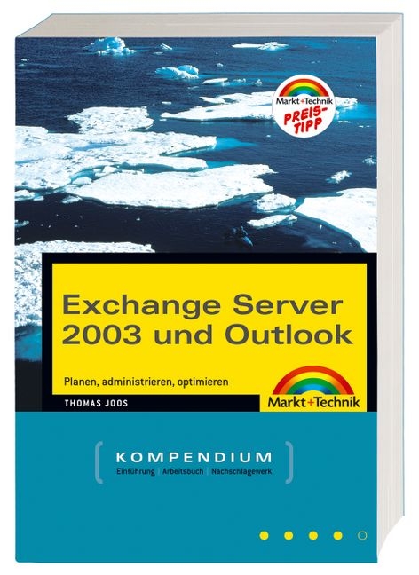 Exchange Server 2003 und Outlook Kompendium, m. CD-ROM - Thomas Joos
