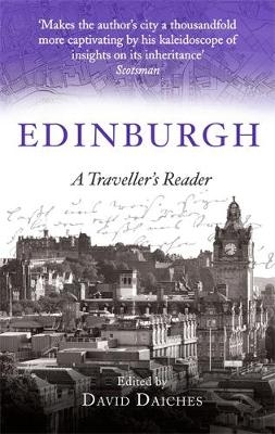 Edinburgh: A Traveller's Reader -  David Daiches