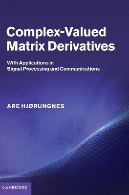 Complex-Valued Matrix Derivatives - Are Hjørungnes