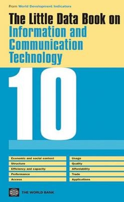 The Little Data Book on Information and Communication Technology 2010 -  World Bank
