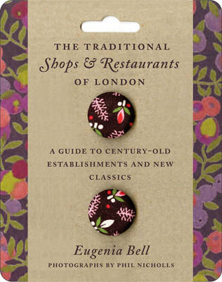 Trad Shops & Restaurants Of London - Eugenia Bell