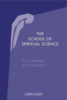 The School of Spiritual Science - 