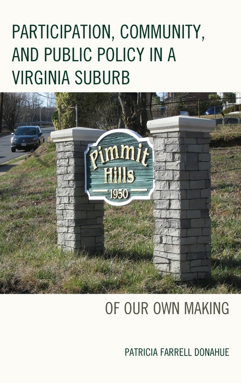 Participation, Community, and Public Policy in a Virginia Suburb -  Patricia Farrell Donahue