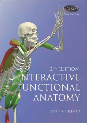 Interactive Functional Anatomy - 2nd Edition -  Primal Pictures