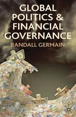 Global Politics and Financial Governance - R. Germain