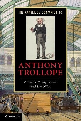 The Cambridge Companion to Anthony Trollope - 