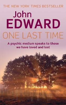 One Last Time - John Edward