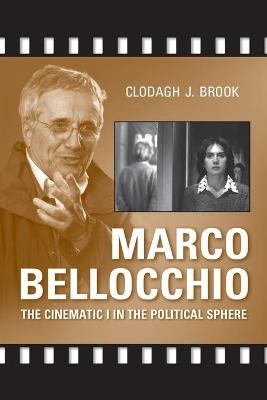 Marco Bellocchio - Clodagh J. Brook