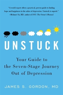 Unstuck - James S. Gordon