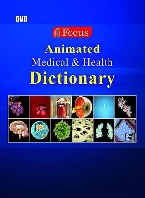 Animated Medical and Health Dictionary -  Focus Medica