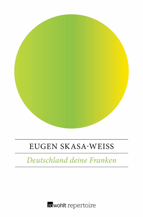 Deutschland deine Franken -  Eugen Skasa-Weiß