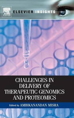 Challenges in Delivery of Therapeutic Genomics and Proteomics - 