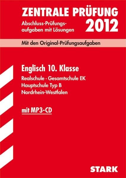 Abschluss-Prüfungsaufgaben Realschule Nordrhein-Westfalen / Zentrale Prüfung Englisch 10. Klasse 2012 mit MP3-CD - Martin Paeslack,  Redaktion