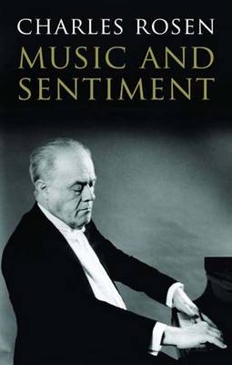 Music and Sentiment - Charles Rosen