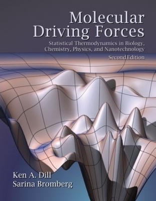 Molecular Driving Forces - Ken Dill, Sarina Bromberg