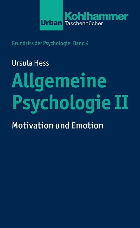 Allgemeine Psychologie II - Ursula Hess