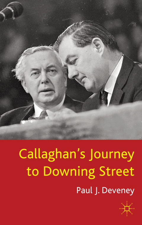 Callaghan's Journey to Downing Street - P. Deveney