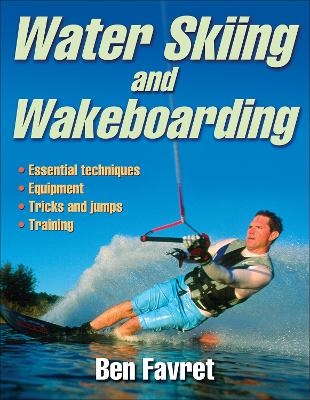 Water Skiing and Wakeboarding - Ben Favret