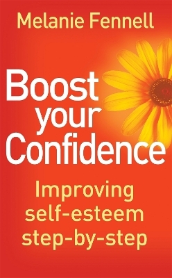 Boost Your Confidence - Dr Melanie Fennell