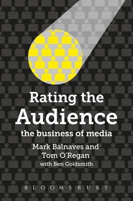 Rating the Audience - Prof. Mark Balnaves, Prof. Tom O'Regan, Dr. Ben Goldsmith