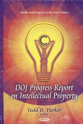 DOJ Progress Report on Intellectual Property - 