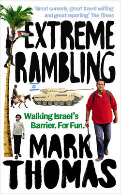 Extreme Rambling - Mark Thomas