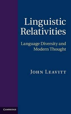 Linguistic Relativities - John Leavitt