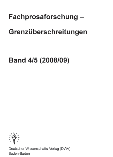 Fachprosaforschung - Grenzüberschreitungen, Band 4/5 (2008/2009) - 