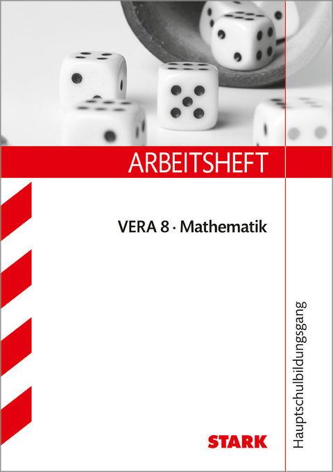 STARK Arbeitsheft Mathematik - VERA 8 Hauptschulbildungsgang - Margret Renaltner, Alexandra Schuster-Grill