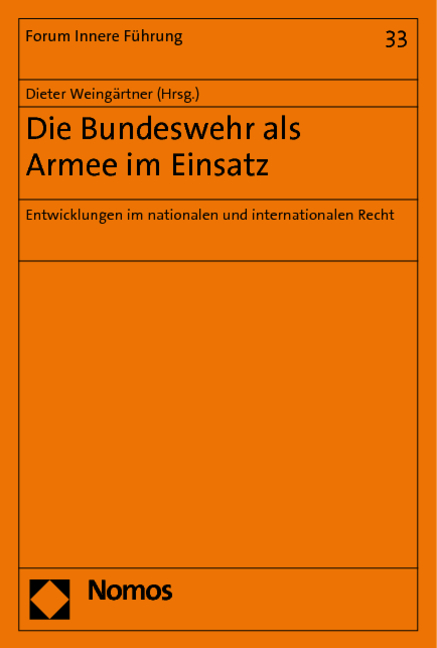 Die Bundeswehr als Armee im Einsatz - 