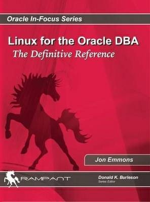 Linus for the Oracle Dba*** No Longer Ipg - Jon Emmons