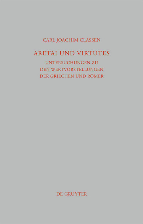 Aretai und Virtutes - Carl Joachim Classen