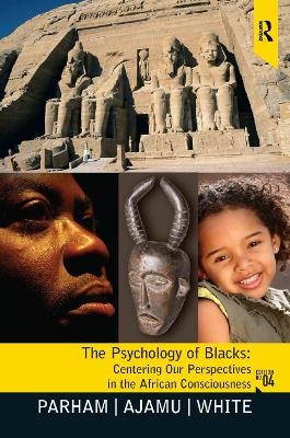 Psychology of Blacks - Thomas A Parham, Adisa Ajamu, Joseph L. White