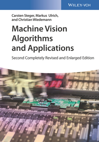 Machine Vision Algorithms and Applications - Carsten Steger; Markus Ulrich; Christian Wiedemann