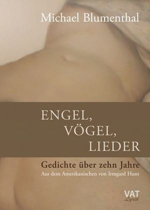 Engel, Vögel, Lieder - Michael C Blumenthal