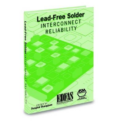 Lead-Free Solder Interconnect Reliability - 