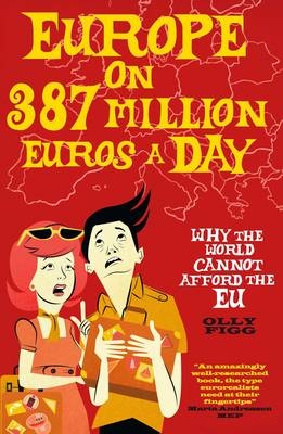 Europe on 387 Million Euros a Day - Olly Figg