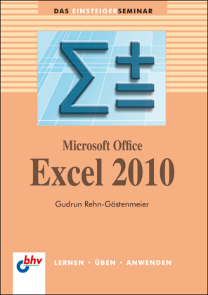 Microsoft Office Excel 2010 - Gudrun Rehn-Göstenmeier