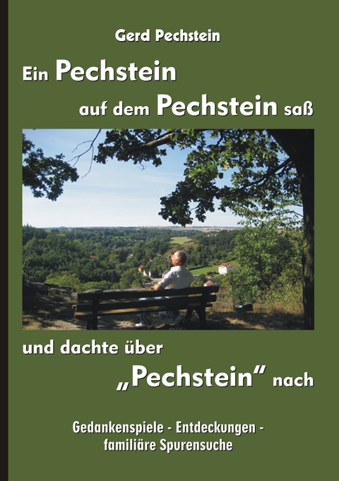 Ein Pechstein auf dem Pechstein saß und dachte über "Pechstein" nach - Gerd Pechstein