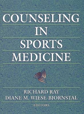 Counseling in Sports Medicine - Richard Ray