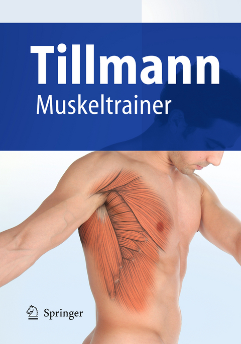 Muskeltrainer - Bernhard Tillmann