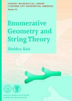 Enumerative Geometry and String Theory - Sheldon Katz