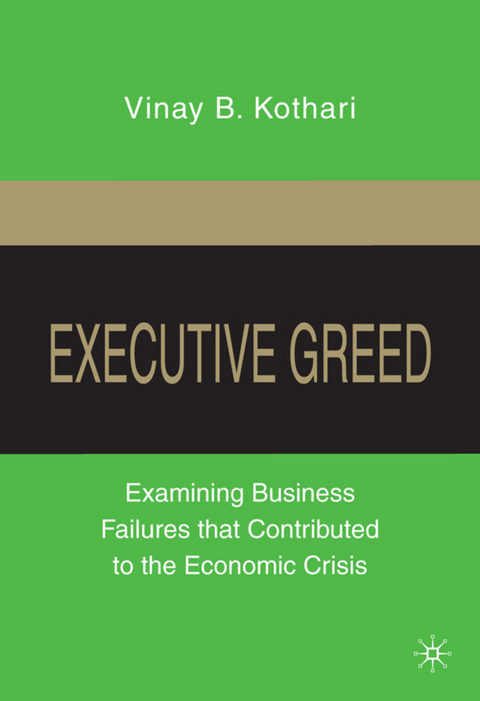 Executive Greed - V. Kothari
