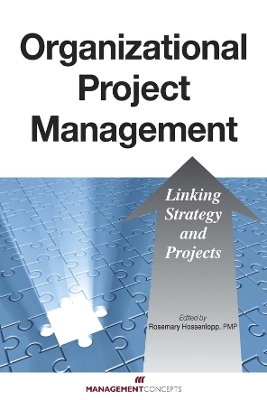 Organizational Project Management - Rosemary Hossenlopp