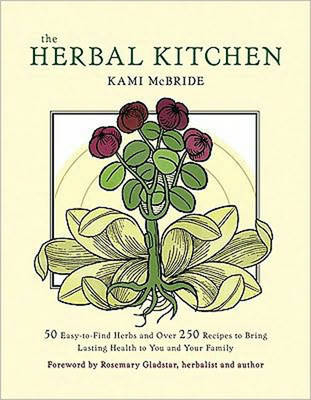 Herbal Kitchen - Kami McBride