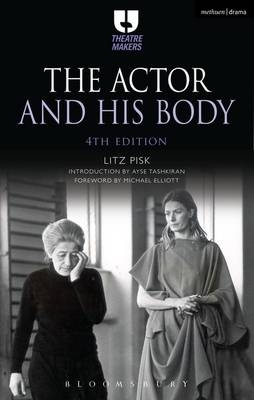 The Actor and His Body -  Litz Pisk
