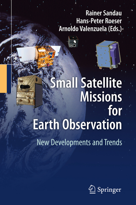 Small Satellite Missions for Earth Observation - 