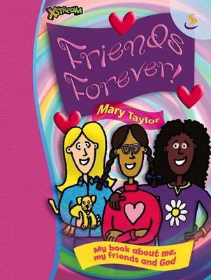 Friends Forever - Mary Taylor