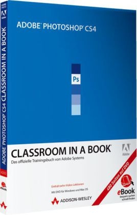 Adobe Photoshop CS4 - Classroom in a Book - eBook auf DVD-ROM - Adobe Creative Team